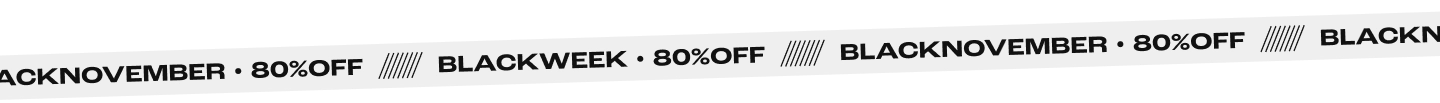 BLACKWEEK • 80%OFF